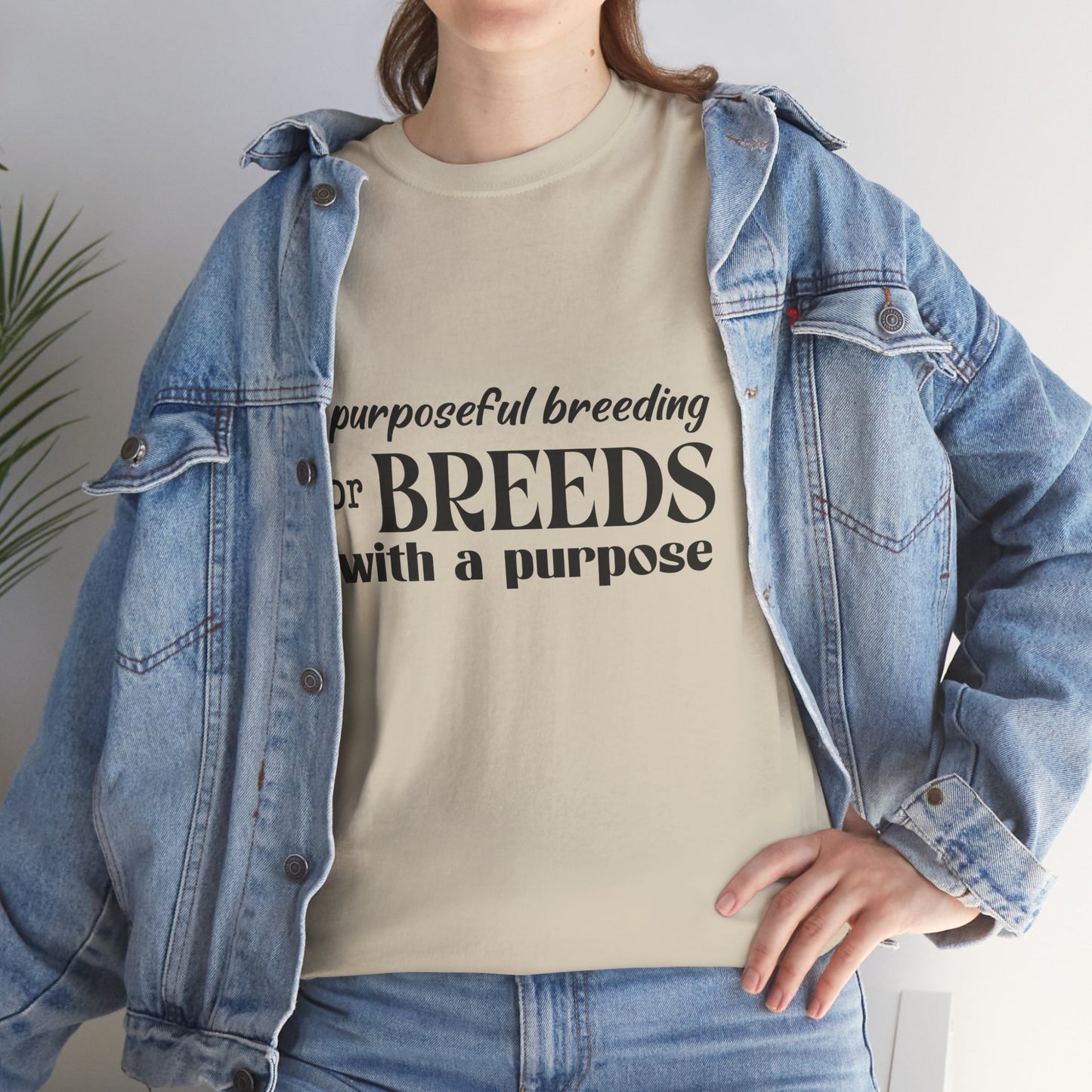 Purposeful Breeding
