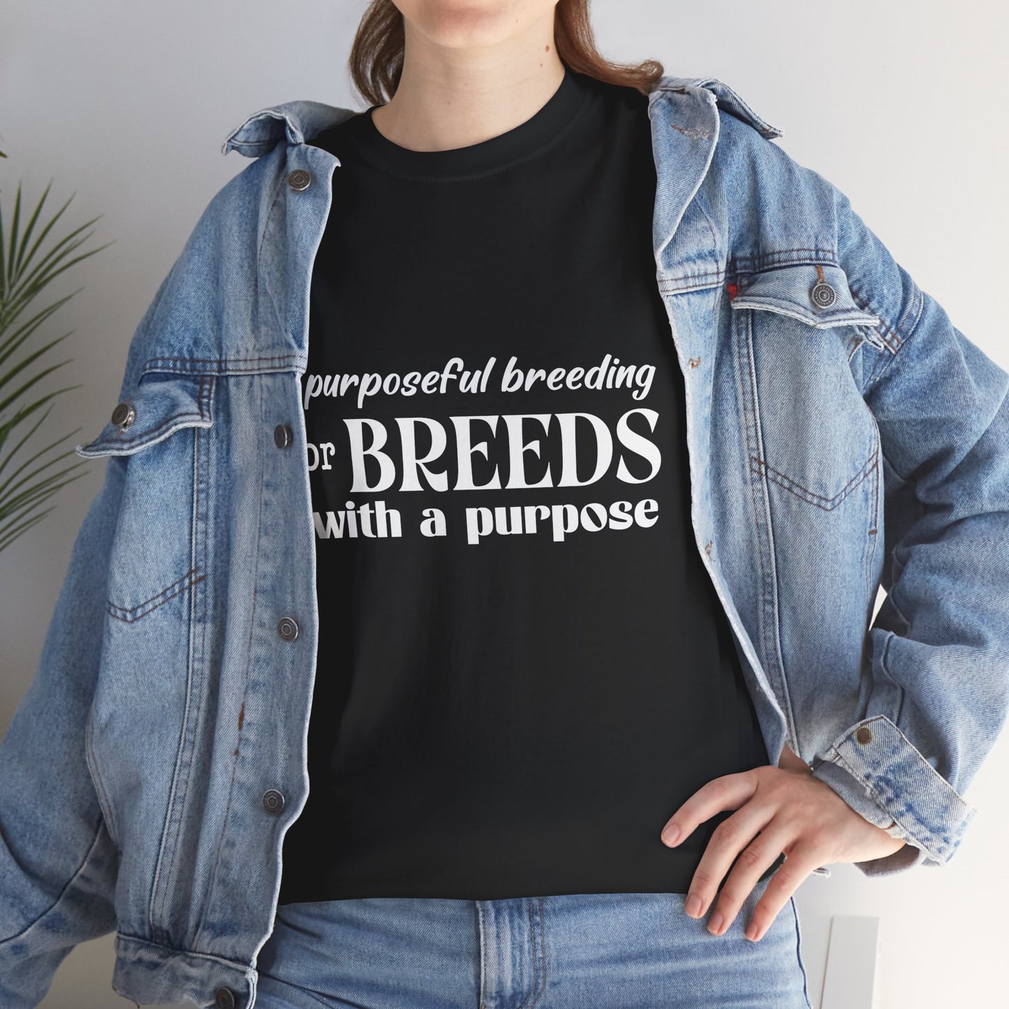 Purposeful Breeding