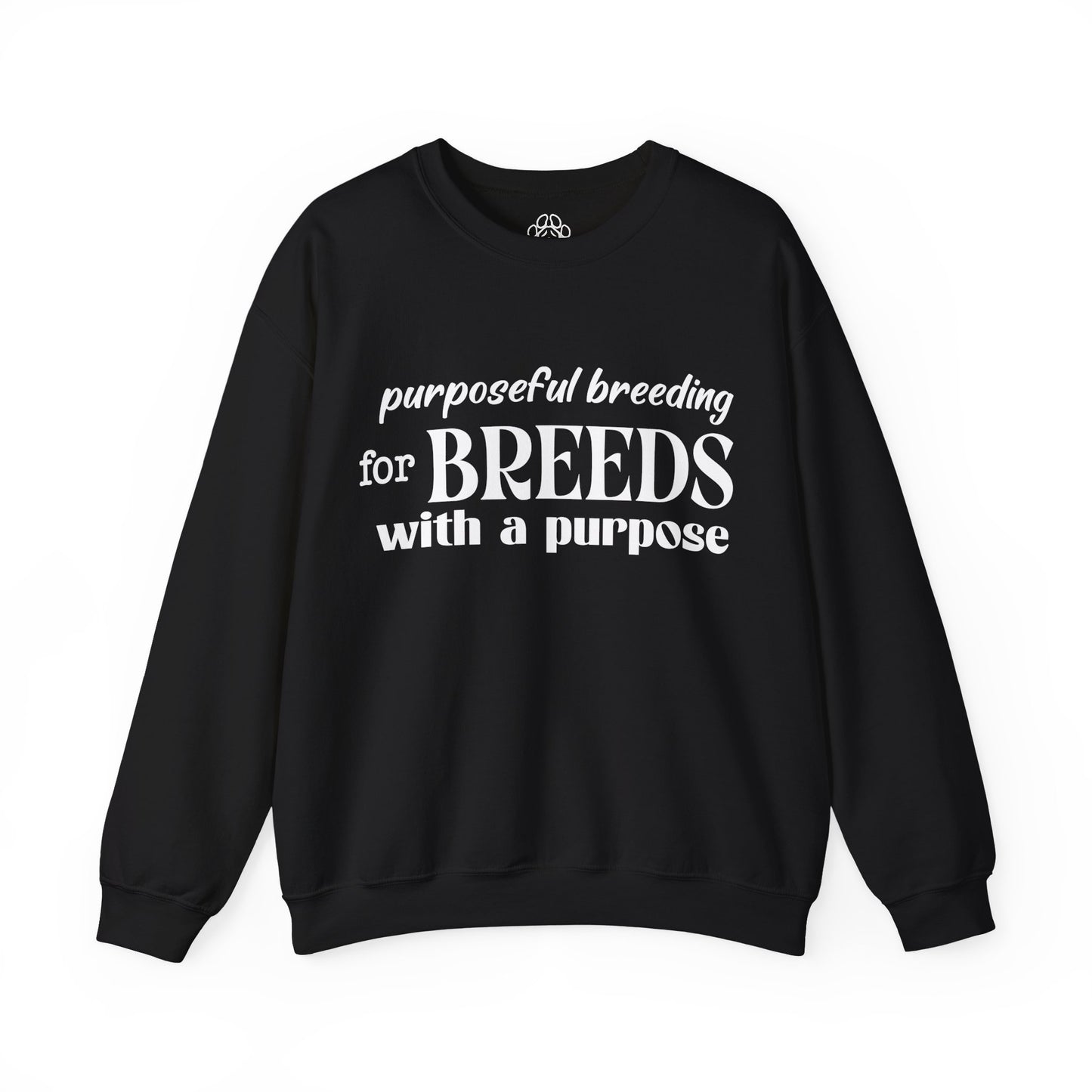Purposeful Breeding Sweatshirt