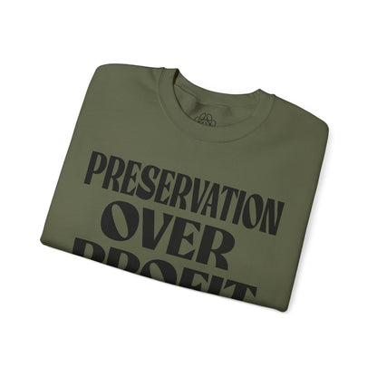 Preservation Over Profit NB Sweatshirt