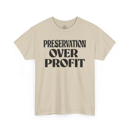 Preservation Over Profit NB T-Shirt