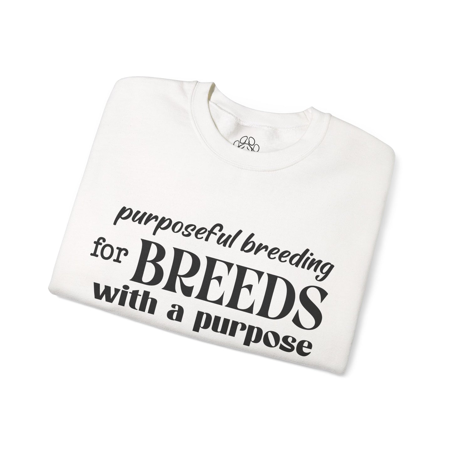 Purposeful Breeding Sweatshirt