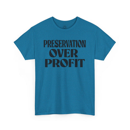 Preservation Over Profit NB T-Shirt