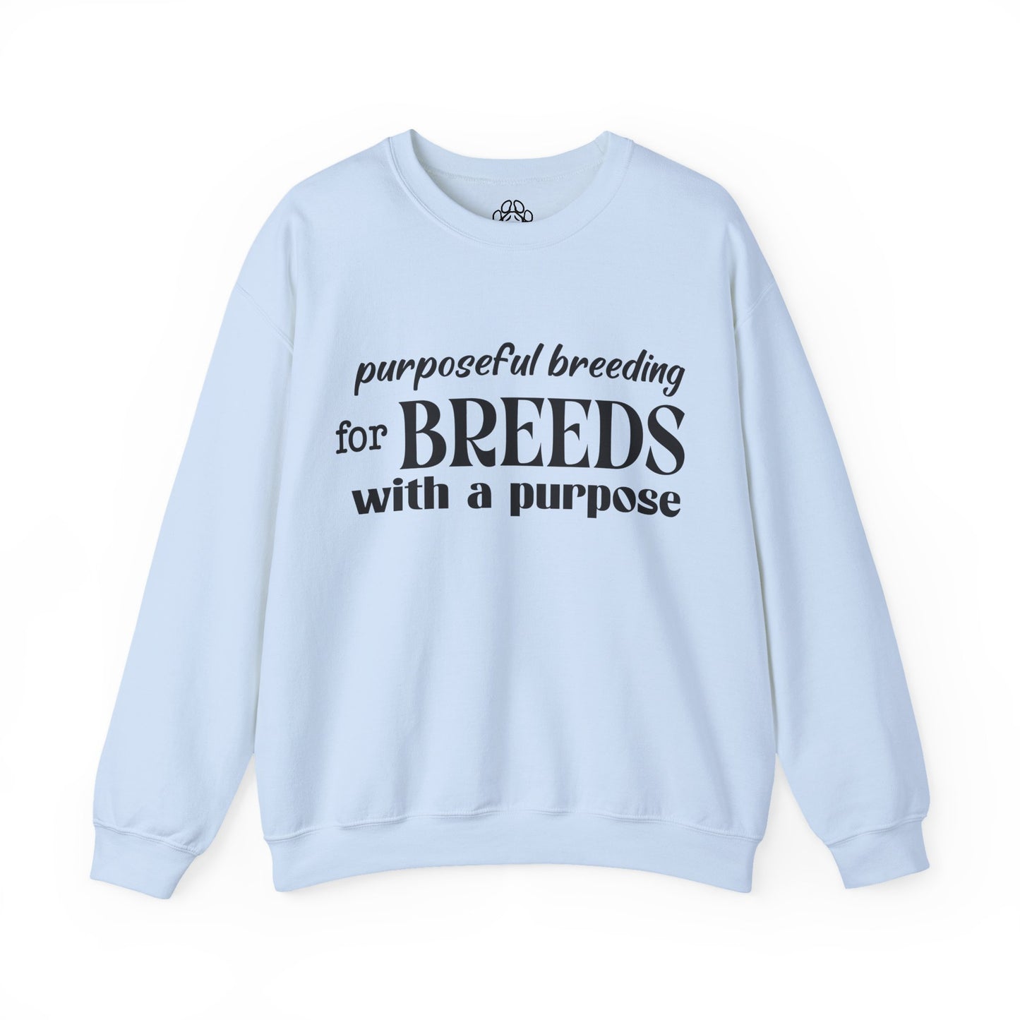 Purposeful Breeding Sweatshirt