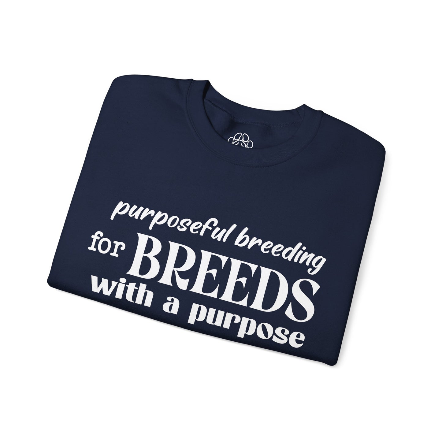 Purposeful Breeding Sweatshirt