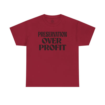 Preservation Over Profit NB T-Shirt