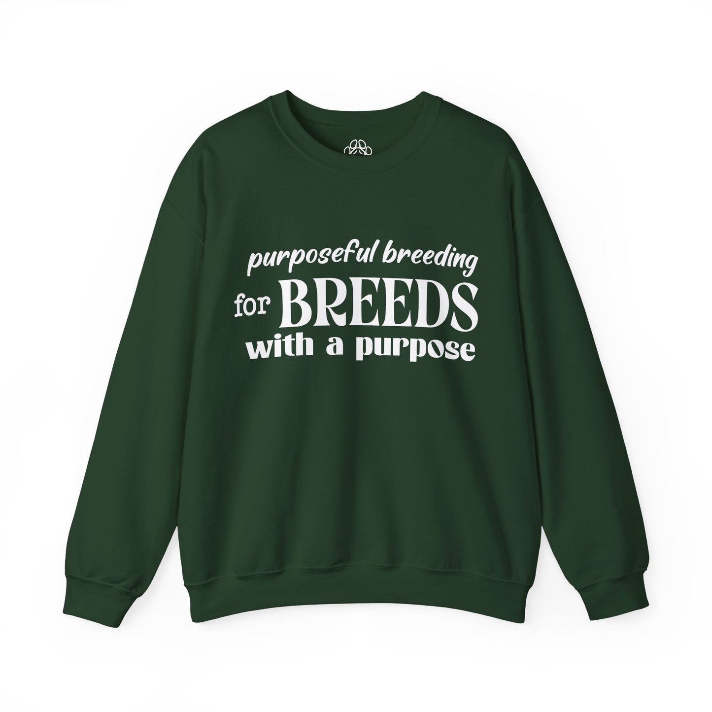 Purposeful Breeding Sweatshirt