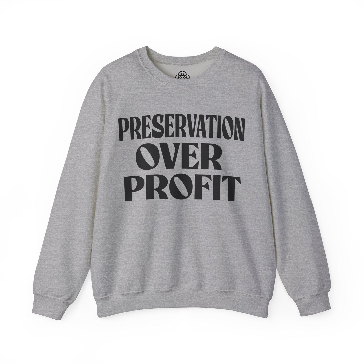 Preservation Over Profit NB Sweatshirt