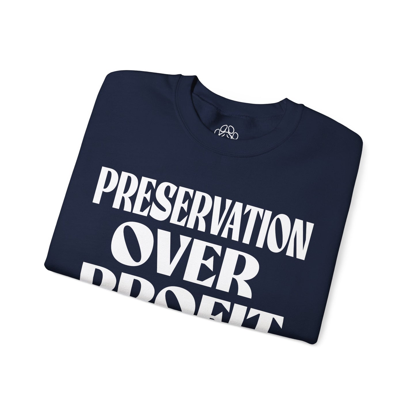 Preservation Over Profit NB Sweatshirt