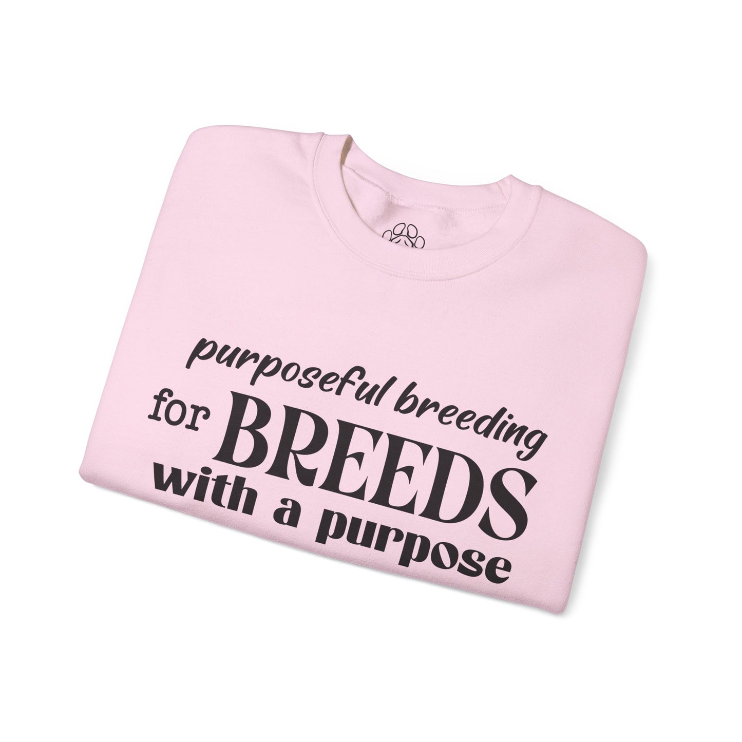 Purposeful Breeding Sweatshirt