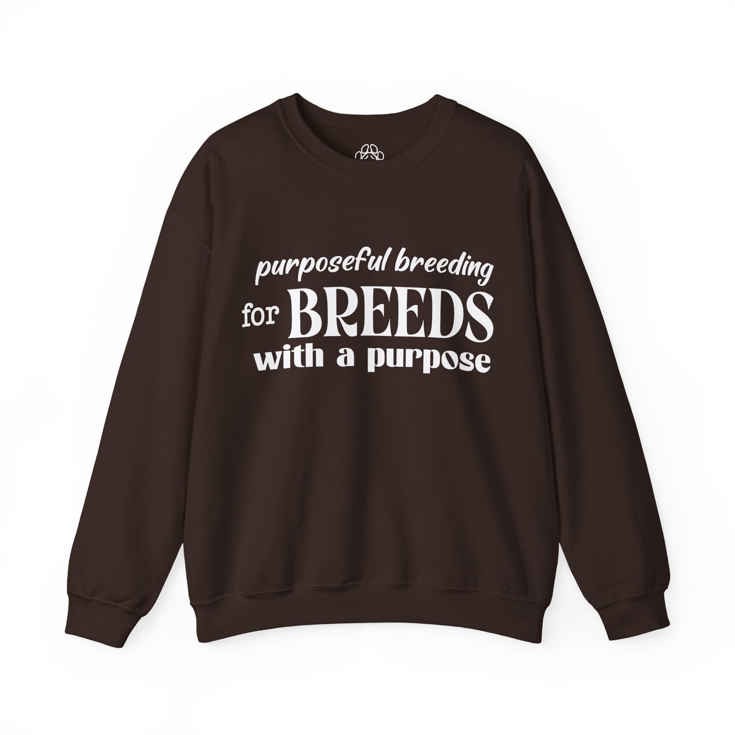 Purposeful Breeding Sweatshirt