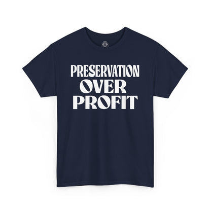 Preservation Over Profit NB T-Shirt
