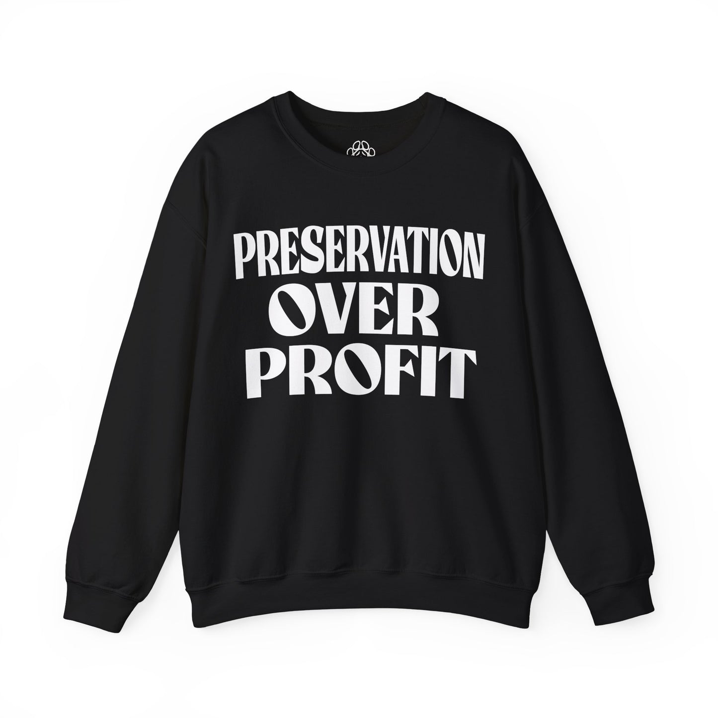Preservation Over Profit NB Sweatshirt