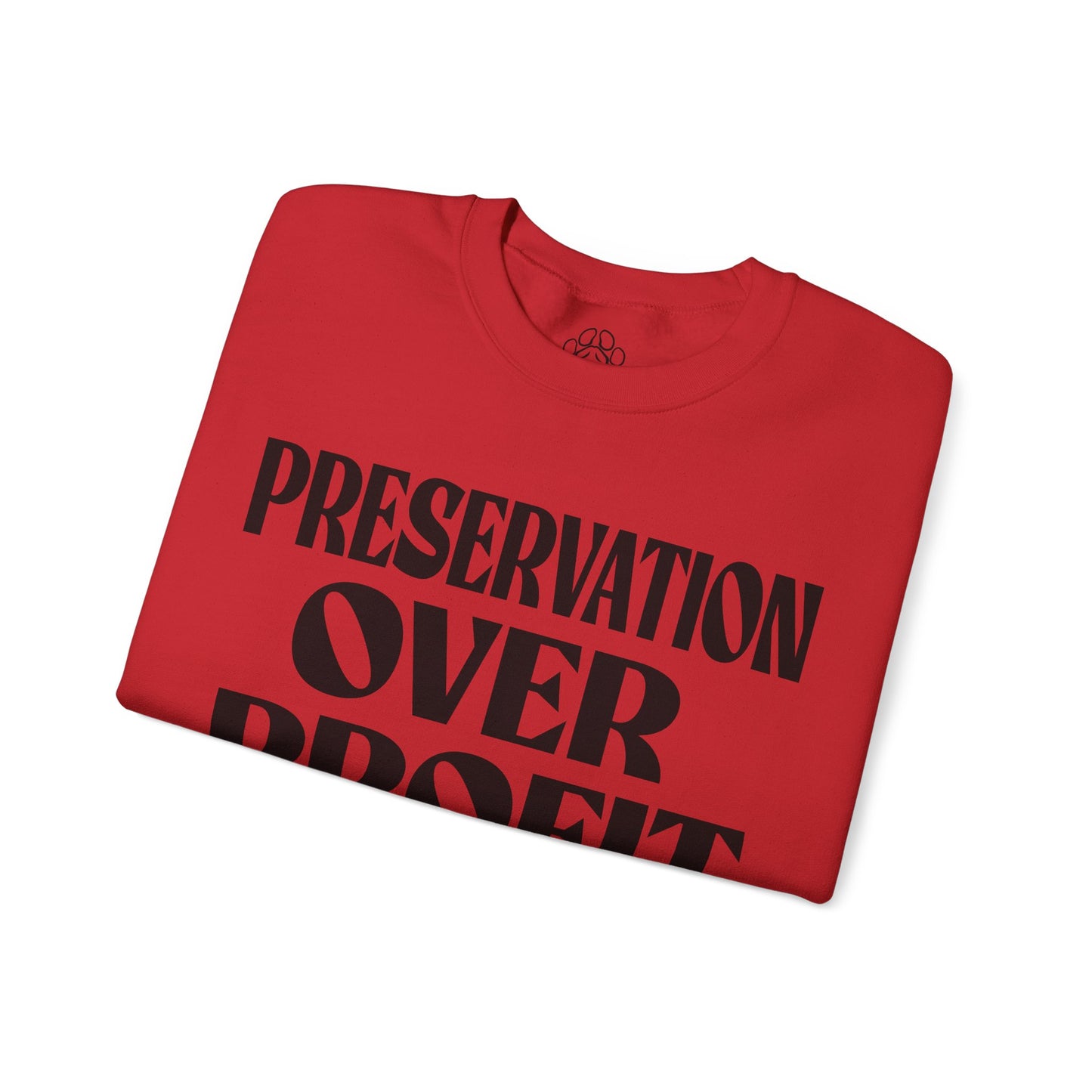 Preservation Over Profit NB Sweatshirt