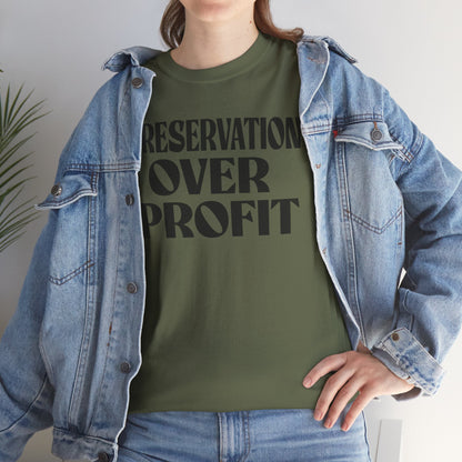 Preservation Over Profit NB T-Shirt