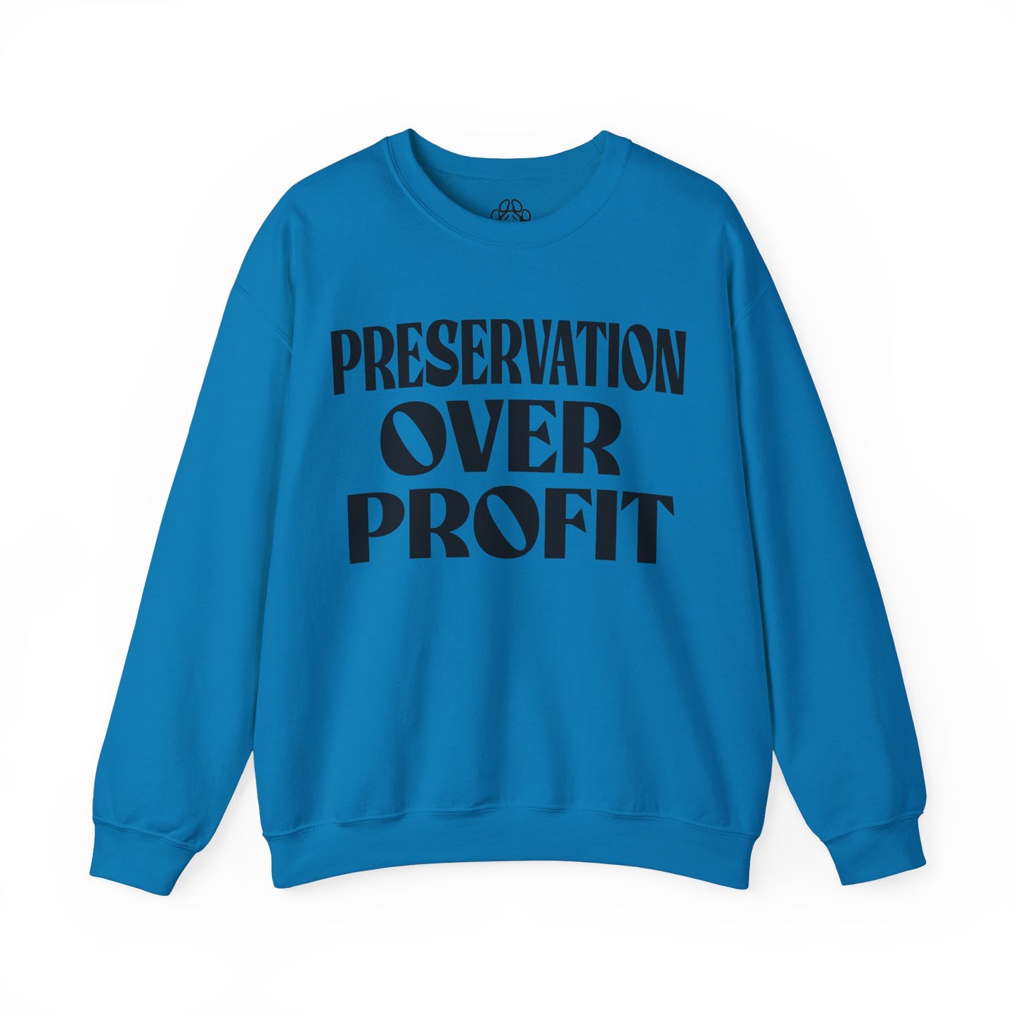Preservation Over Profit NB Sweatshirt