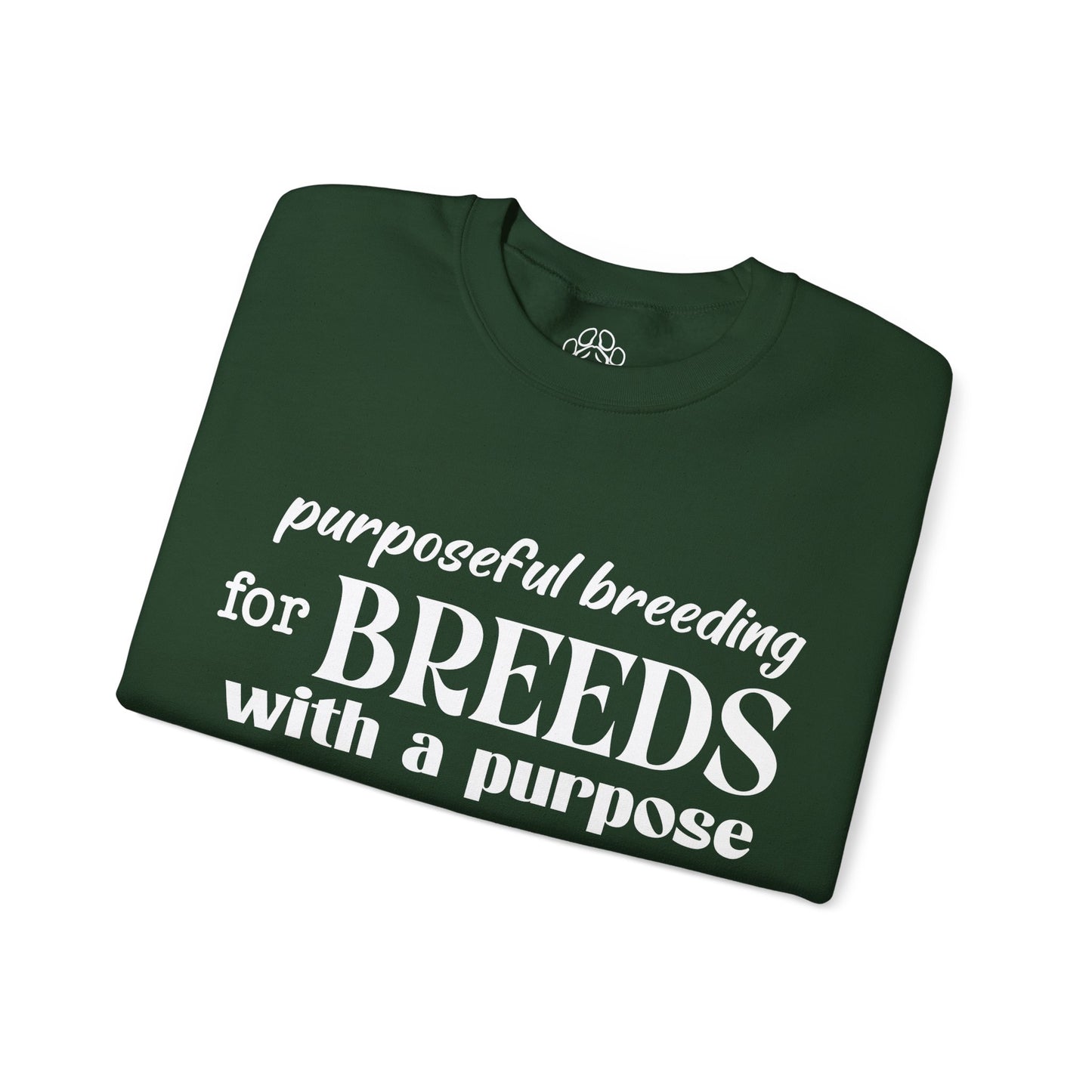 Purposeful Breeding Sweatshirt