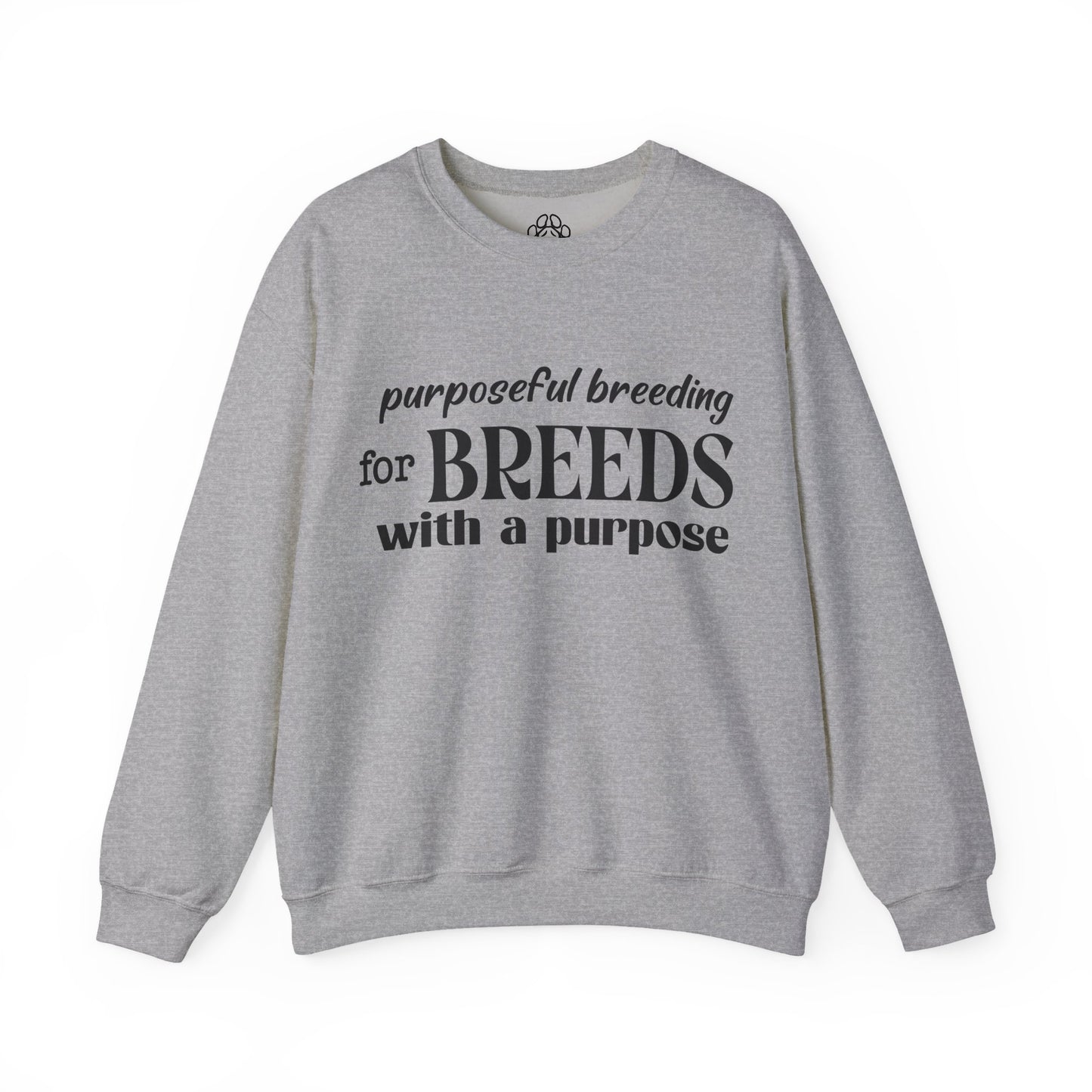 Purposeful Breeding Sweatshirt