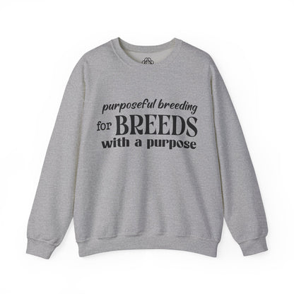 Purposeful Breeding Sweatshirt