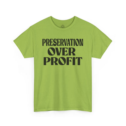 Preservation Over Profit NB T-Shirt
