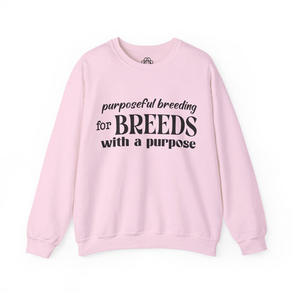 Purposeful Breeding Sweatshirt