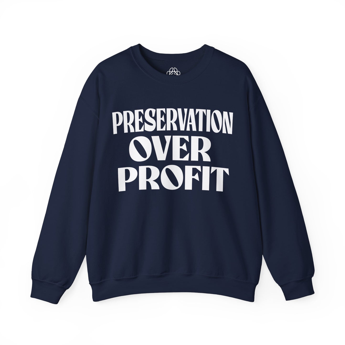 Preservation Over Profit NB Sweatshirt