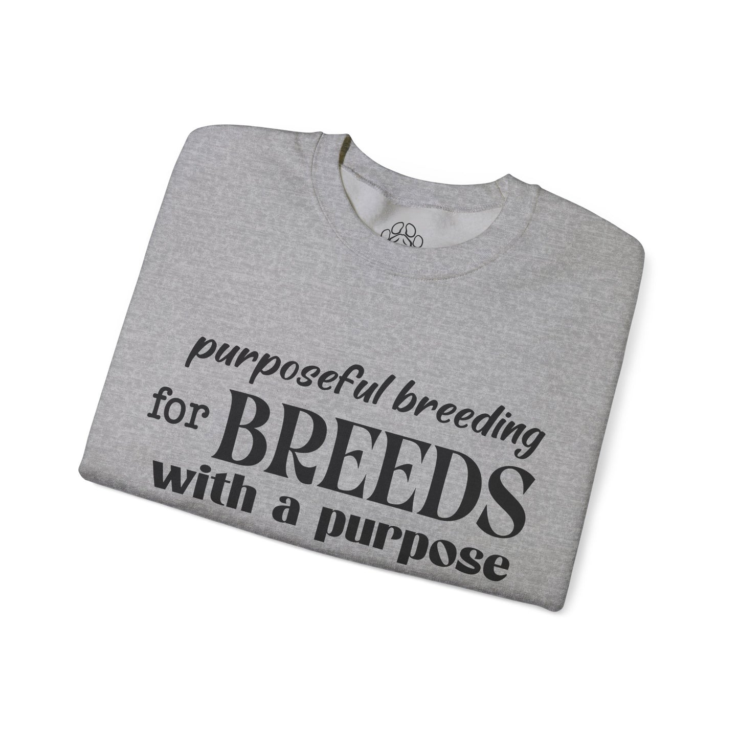 Purposeful Breeding Sweatshirt
