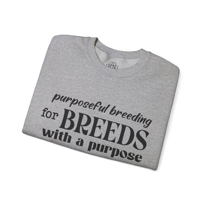 Purposeful Breeding Sweatshirt