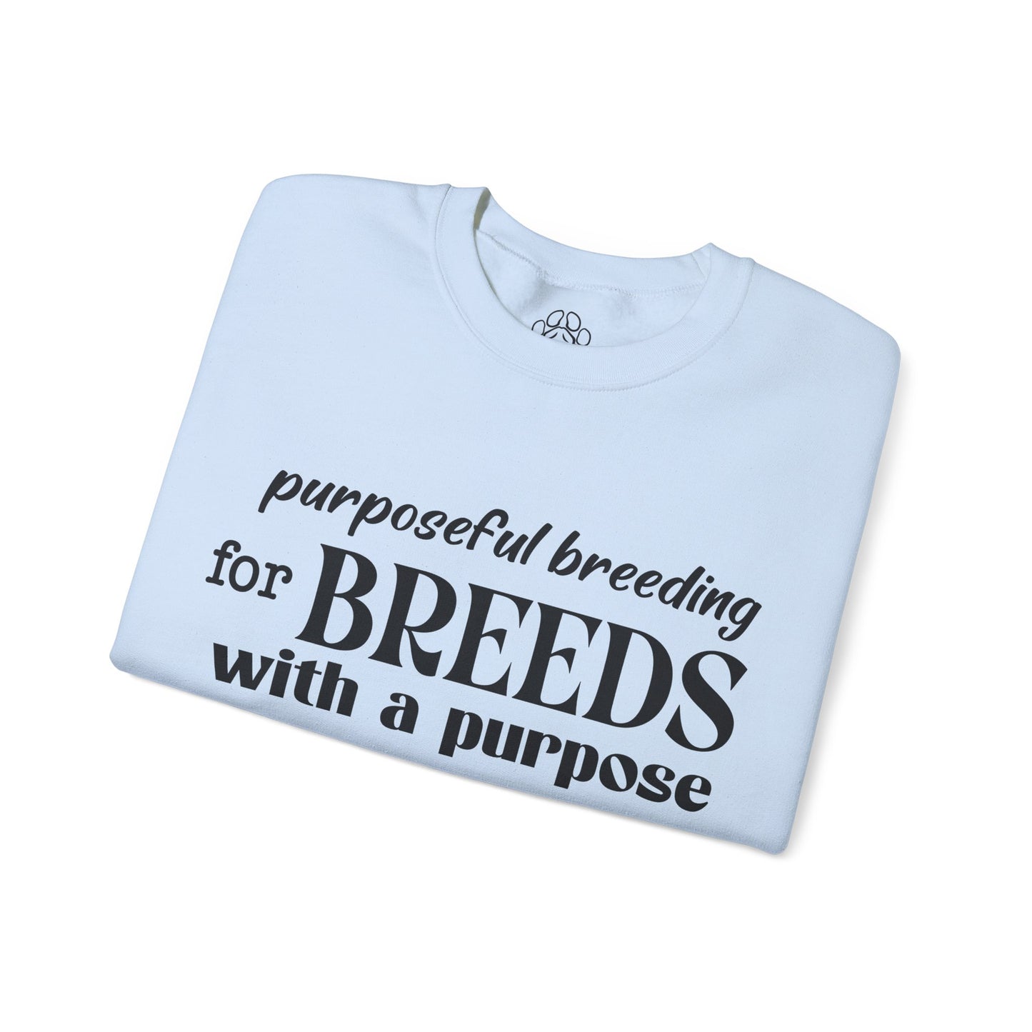 Purposeful Breeding Sweatshirt