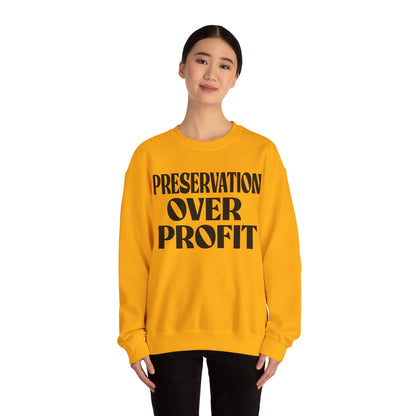 Preservation Over Profit NB Sweatshirt